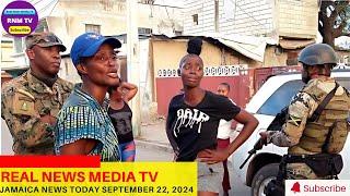 Jamaica News Today September 22, 2024 /Real News Media TV