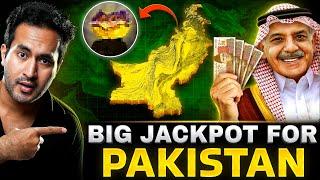 BIG JACKPOT For PAKISTAN! Will PAK Become Next SAUDI ARABIA?