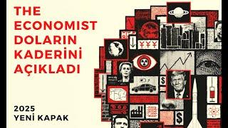 The Economist Doların Kaderini Açıkladı - Dünyanın Haberi 462 - 21.11.2024