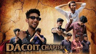 DACOIT CHAPTER-1 | MR.ROUND TEAM | MRT