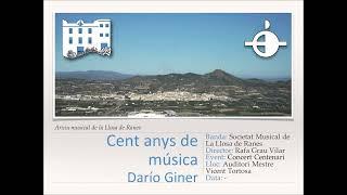 Cent anys de Música - D.Giner [Versión S.M.La Llosa de Ranes]