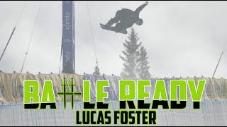 BATTLE READY | EP. 2: Lucas Foster - 2022 Copper Mountain Grand Prix