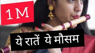 Yeh Raatein Yeh Mausam- Palak Jain- Flute-The Golden Notes