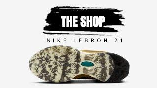 THE SHOP X NIKE LEBRON 21 " NOBILITY" 2024