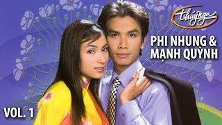 Phi Nhung & Mạnh Quỳnh - Tân Cổ Giao Duyên Hay Nhất (Vol. 1)
