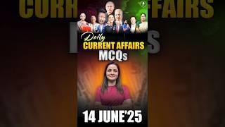 Daily Current Affairs MCQ | Current Affairs Today I 14 June 2025 #parchamclasses