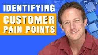 Identifying Customer Pain Points @MikeMarko1