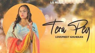 Tera Peg (Official Video) Lovepreet Ghumaan || Latest Punjabi Songs 2024 || Kaimzo Media