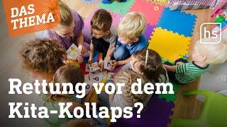 Wie Hessen die Kinderbetreuung verbessern will I hessenschau DAS THEMA