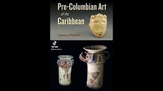 Recommended Reading 5: Pre-Columbian Art of the Caribbean