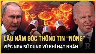 Lầu Năm Góc thông tin “nóng” về việc Nga sử dụng vũ khí hạt nhân tại Ukraine | Báo VietNamNet