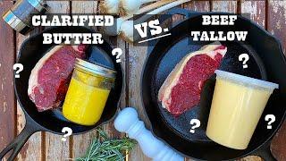 Steak Experiments - Beef Tallow vs Clarified Butter