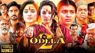 Odela 2 Full Movie in Hindi Dubbed 2025 | Tamannaah Bhatia | Vasishta | Hebah Patel | Fact & Review
