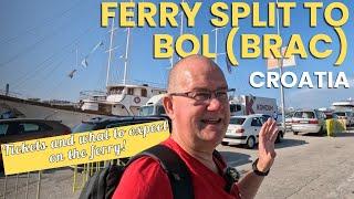 Ferry Split to Bol (Brac island) - How to get to the most famous beach in Croatia?