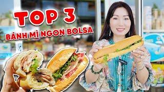 Review 3 Tiệm Bánh Mì Được Ưu Chuộng ở Bolsa Khu Little Saigon Xem Có Ngon Như Lời Đồn - KT Food