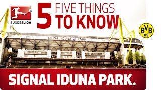 The Signal Iduna Park - Five Things to Know