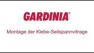 GARDINIA Montage der Klebe-Seilspannvitrage