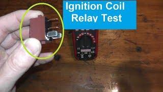 How To Test and Replace An Igntion Coil Relay