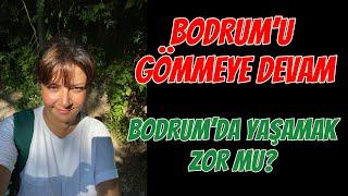 ️ BODRUM BİTTİ Mİ| BODRUM’DA YAŞAMAK İSTER MİSİNİZ#dailyvlog #bodrum #bodrumda #fiyatlar