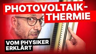 Photovoltaik-Thermie (PVT) erklärt: Die Wärmepumpe ohne Außeneinheit