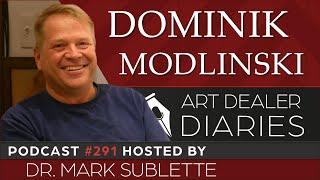 Dominik Modlinski: Landscape Painter - Epi. 291, Host Dr. Mark Sublette