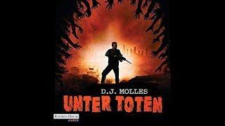  D. J. MOLLES | UNTER TOTEN [BAND 1] | HÖRBUCH [ROMAN / KRIMI / THRILLER] 