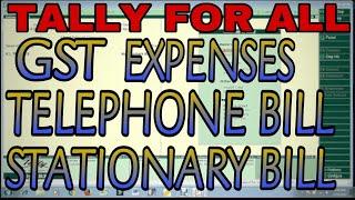 GST WITH TELEPHONE BILL AND STATIONARY BILL EXPENSE IN TALLY.ERP9