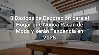 DECORACION que nunca pasa de moda y sera tendencia en 2025!