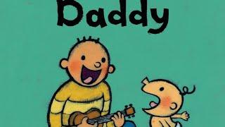 DADDY | Leslie Patricelli | FOND & FUNNY ODE TO DAD | #fathersday #toddlers #daddy #readaloud #esl