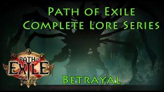 PoE Complete Lore Series: Betrayal (The Syndicate)