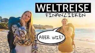 WELTREISE FINANZIEREN - Jeder kann REISEN - 18 MONATE Backpacking Reise Kosten finanzieren,so gehts!