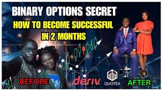 THE QUICKEST WAY TO BECOME SUCCESSFUL IN BINARY OPTIONS TRADING