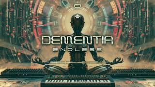 Dementia - Endless