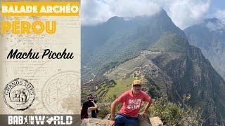 Le Machu Picchu et le sommet du Huchuyu Picchu - WAOUH, C'EST FOU!!!!  qualité 4K en plus  :)))