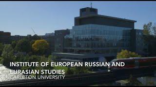 Study at Carleton University's Institute of European, Russian, and Eurasian Studies