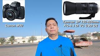 Canon M50 plus Tamron SP 150-600mm f/5-6.3 Di VC USD G2,video mode(pinoy)