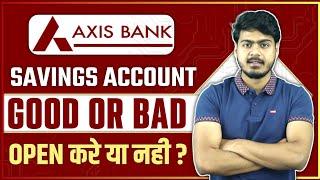 Axis Bank Easy Access Savings Account | Good or Bad | Charges, features, all details