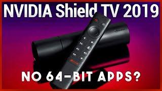 NVIDIA Shield TV (2019) Hands-On - Android TV Box With No 64-Bit App Support?