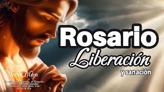 ROSARIO DE LIBERACION Y SANACION el Señor te ayude en combate espiritual y te libere de obstáculos