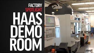 Haas Demo Room - Factory Spotlight - Haas Automation