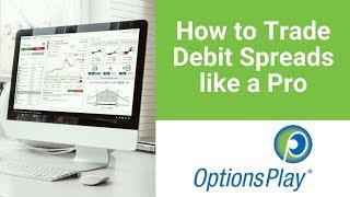 How to trade Debit Spreads w/ OptionsPlay Canada