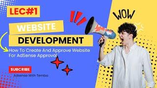 How To Get AdSense Approval For Website I Lec#1 I AdSense With Temba #adsensewithtemba #awt