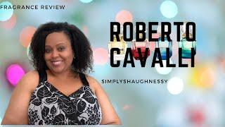 ROBERTO CAVALLI FRAGRANCE REVIEW | SimplyShaughnessy