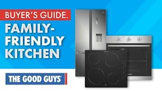 How To Choose Safe Family-Friendly Kitchen Appliances | The Good Guys