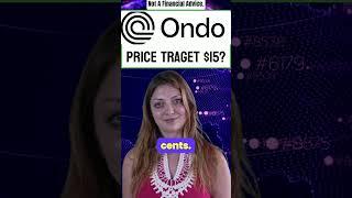 Ondo finance token (ONDO) Price Prediction : $15 Target for this RWA De-Fi Gem. #ondo #ondonews #rwa