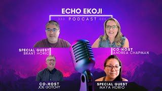 Echo Ekoji: EXTENDED episode with Brant and Maya Horio