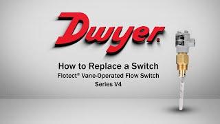 How to Replace the Switch of a Series V4 Flotect® Switch