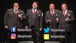 Playlist - Barbershop Quartet