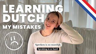 Dutch Learning : the mistakes I regret making