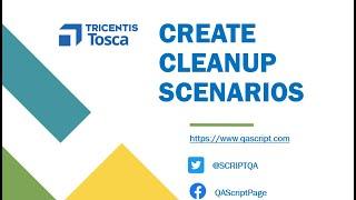 Tosca Tutorial | Lesson 50 - Add Cleanup Scenarios to Test Cases | Recovery Engine |